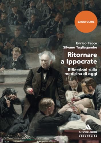 Ritornare a Ippocrate: Riflessioni sulla medicina di ogg