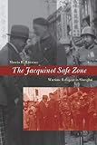 The Jacquinot Safe Zone: Wartime Refugees in Shanghai