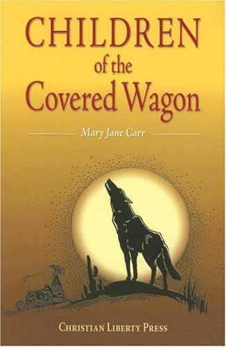 Children Of The Covered Wagon *OP