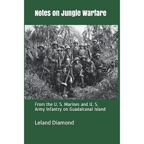 Notes on Jungle Warfare: From the U. S. Marines and U. S. Army Infantry on Guadalcanal Island Cover