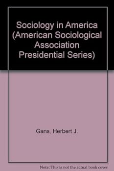 Hardcover Sociology in America (American Sociological Association Presidential Series) Book