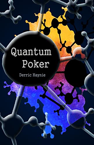 Quantum Poker: Summing Up Everything You will Ever Need to Know About Poker