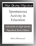 Spontaneous Activity in Education