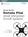 Remote Pilot sUAS Study Guide: For applicants seeking a small unmanned aircraft systems (sUAS) rating (FAA Handbooks series)