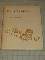 Frank Kleinholz: A Self Portrait B0007E768I Book Cover