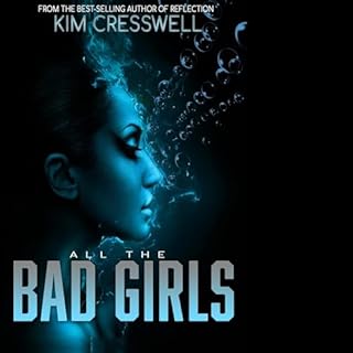 All the Bad Girls Audiolibro Por Kim Cresswell arte de portada