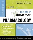 USMLE Road Map Pharmacology, Second Edition (LANGE USMLE Road Maps)