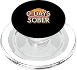 0 days sober umorismo da festa e da bere |||- popsockets popgrip per magsafe