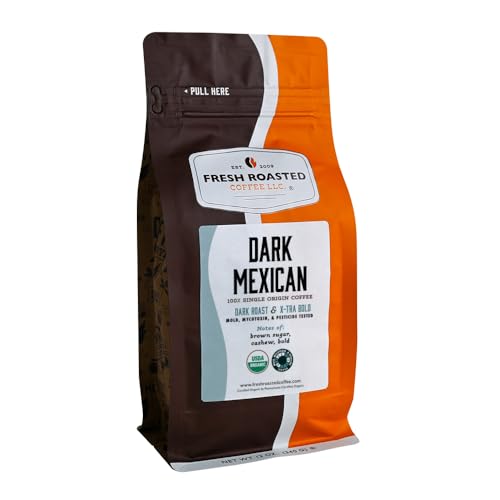 Fresh Roasted Coffee, Organic Dark Mexican, Dark...