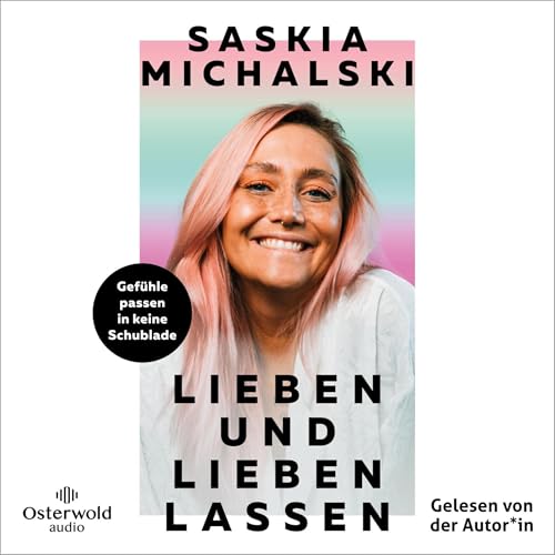 Lieben und lieben lassen Audiolibro Por Saskia Michalski, Aylin Atmaca arte de portada