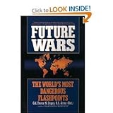 Future Wars: The World's Most Dangerous Flashpoints