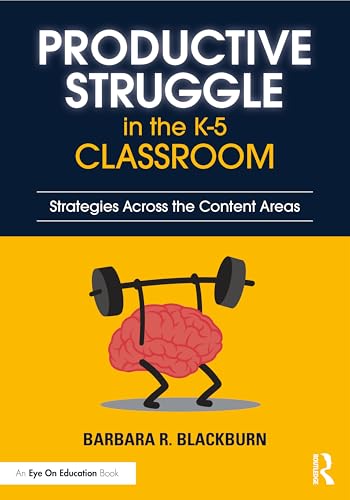 Productive Struggle in the K-5 Classroom: Strat... 1041154569 Book Cover