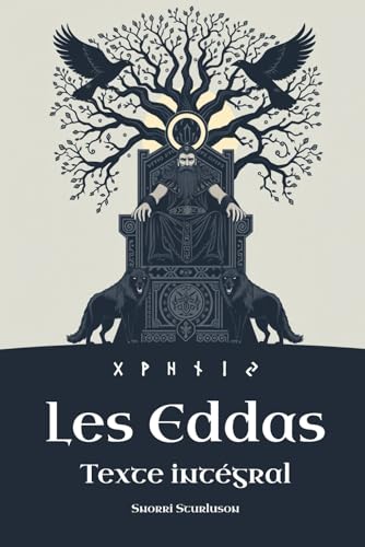 Les Eddas: Texte intégral | Les Récits de la Mythologie Nordique