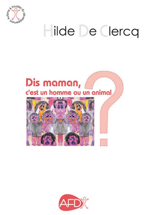 Dis maman, c’est un homme ou un animal ?