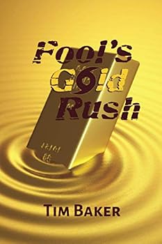 Fool's Gold Rush