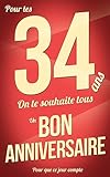 Bon anniversaire - 34 ans - Carte livre d'or: Taille M (12,7x20cm) (Pour que ce jour compte) (French Edition)