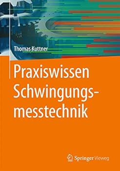 Hardcover Praxiswissen Schwingungsmesstechnik [German] Book