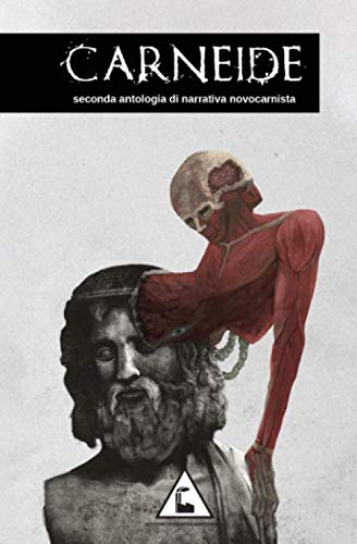 Carneide: seconda antologia di narrativa novocarnista