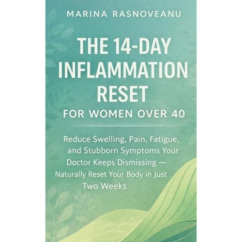 The 14-Day Inflammation Reset for Women Over 40 Audiolibro Por Marina Rasnoveanu arte de portada