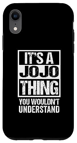 Custodia per iPhone XR It's A Jojo Thing You Wouldn't Understand First Name