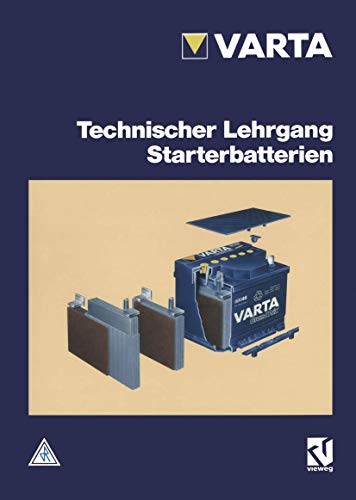 Preisvergleich Produktbild Technischer Lehrgang, Starterbatterien