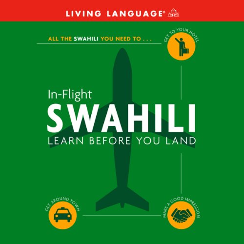 In-Flight Swahili Audiobook by Living Language