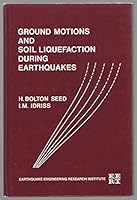 Ground motions and soil liquefaction during earthquakes (Engineering monographs on earthquake criteria, structural design, and strong motion records) 0943198240 Book Cover