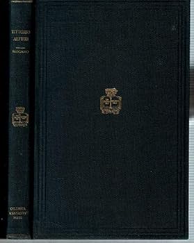 Hardcover VITTORIO ALFIERI Forerunner of Italian Nationalism Book