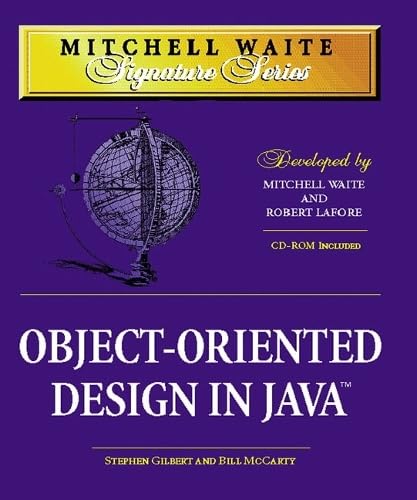 Object-Oriented Design in Java (Mitchell Waite Signature Series)