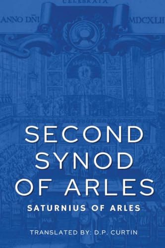Second Synod of Arles: 353 AD