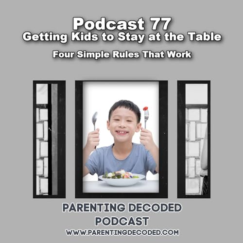 77 - Tame The Dinner Table Chaos