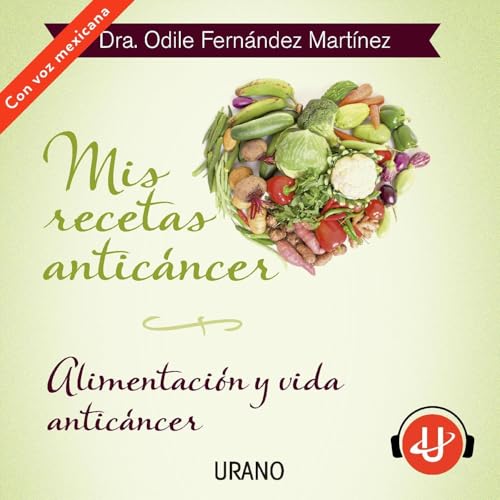 Mis recetas antic&aacute;ncer cover art