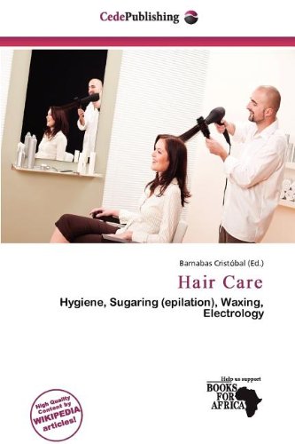 Hair Care: Hygiene, Sugaring (epilation), Waxing, Electrology