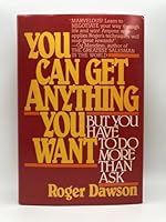 You Can Get Anything You Want but You Have to Do More Than Ask 0671634399 Book Cover
