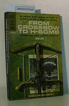 Paperback From Crossbow to H-Bomb Book
