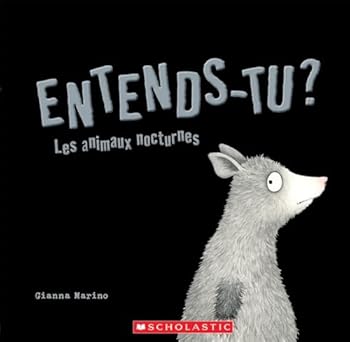 Paperback Entends-Tu? Les Animaux Nocturnes [French] Book