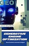  GEO - Generative Engine Optimization: Noua Frontieră a Internetului Inteligent (Romansh Edition)