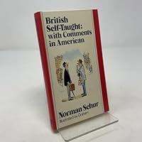 British self-taught: With comments in American 0717920283 Book Cover