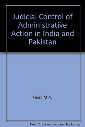 Buy Judicial Control of Administrative Action in India and Pakistan — BookShops.in