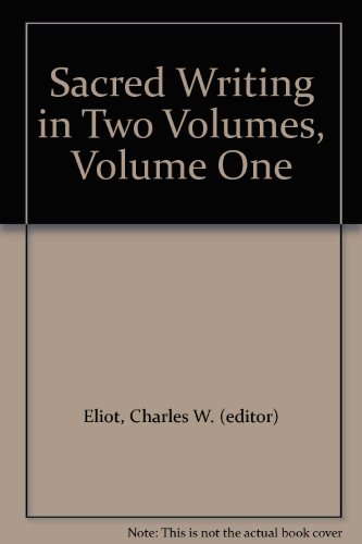 Sacred Writing in Two Volumes, Volume One B000N28AA2 Book Cover