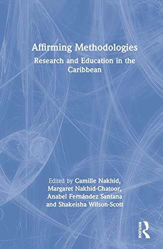Affirming Methodologies