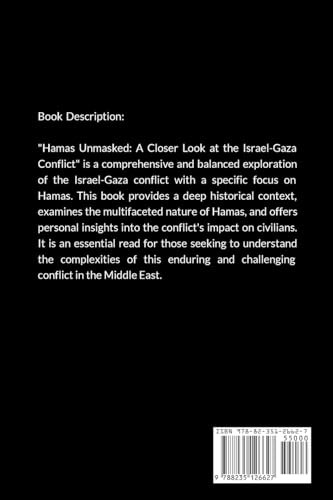 Hamas Unmasked: A Closer Look at the Israel-Gaza Conflict