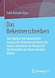 Das Bekennerschreiben: Eine objektiv-hermeneutische Analyse des Bekennerschreibens des Hanau-Attentäters als Beispiel für die Mentalität des Neuen Rechten Milieus