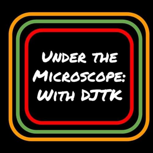 Under the Microscope with DJTK copertina