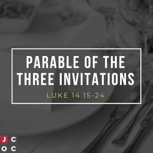 Parable of the Three Invitations
