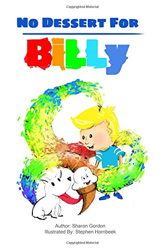 No Dessert For Billy