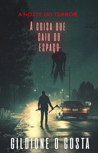 A coisa que caiu do espaço: a noite do terror!