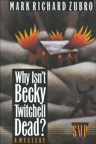 Why Isn't Becky Twitchell Dead?: A Mystery (Tom & Scott Mysteries Book 2)