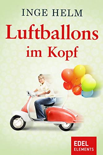 Luftballons im Kopf (Kindle Single)