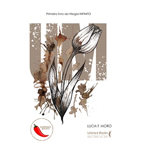 Um: Primeiro livro da trilogia infinito - Moro, Lucia F.